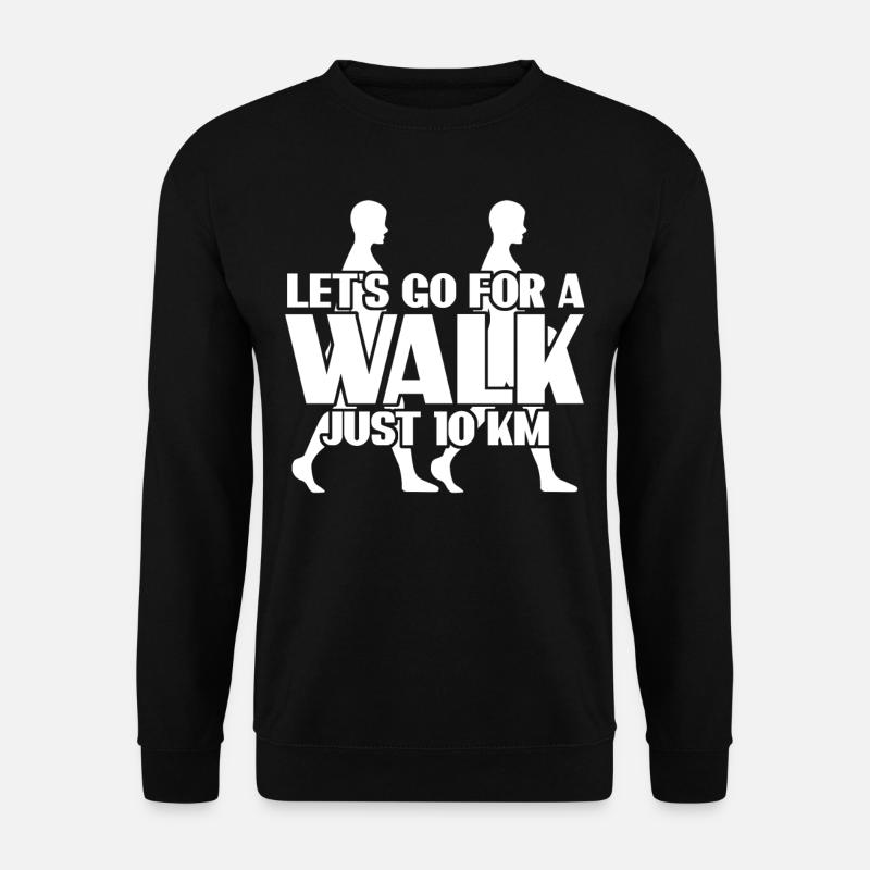 Hike Hiking Walk Walking - Unisex Sweatshirt - black