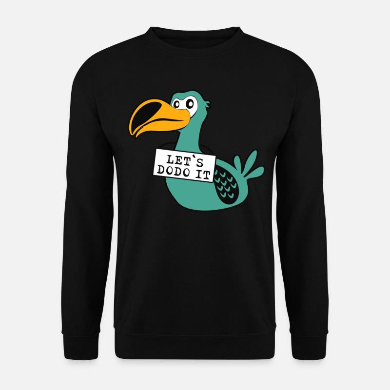 Lets Do it Dodo - Unisex Pullover - Schwarz