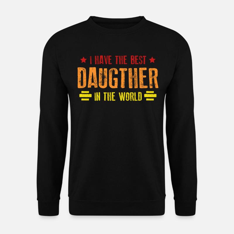 Dad Daughter Daughters Father - Unisex Sweatshirt - black