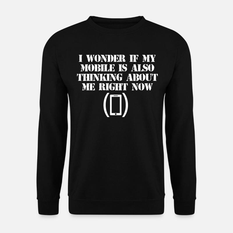 Cellphone Smartphone Mobile Phone - Unisex Pullover - Schwarz