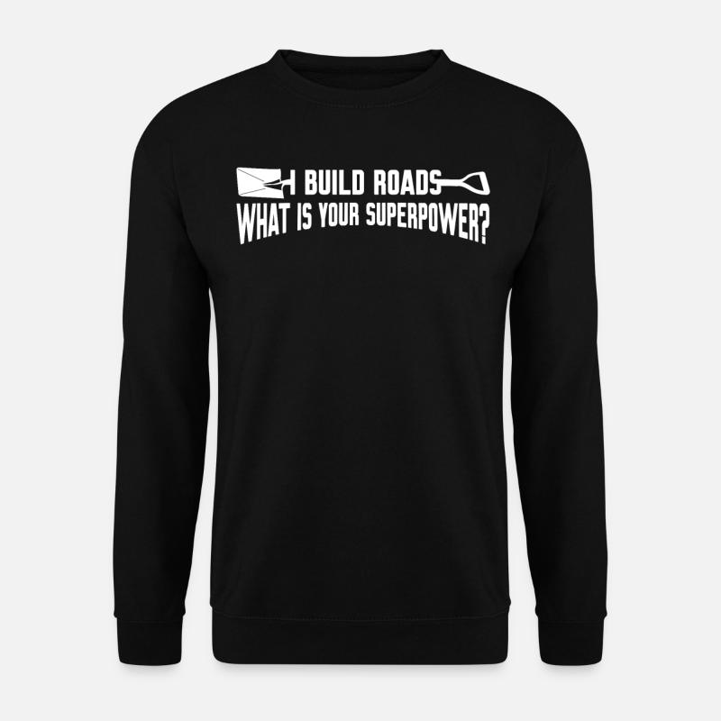 Road Maintenance Road Keeper Roadbuilder - Unisex Pullover - Schwarz