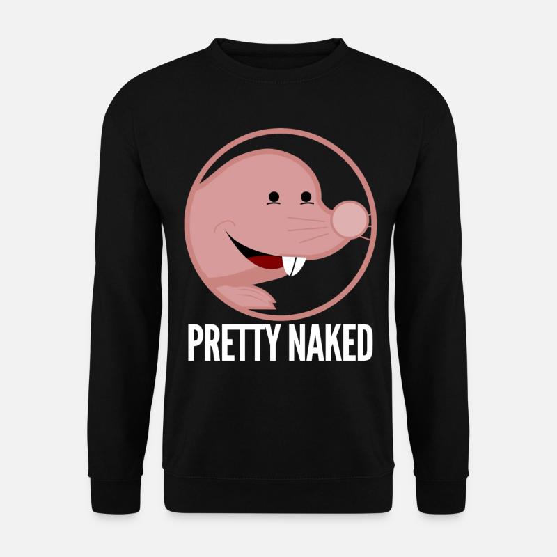 Pretty Naked Mole Rat - Unisex Sweatshirt - black