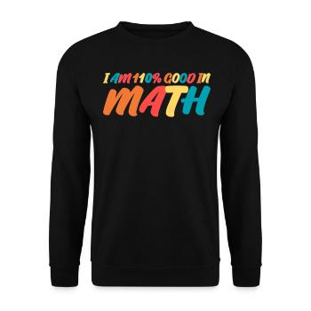 Math Teacher Maths Mathematics Physics - Unisex Pullover - Schwarz - Vorne - Alina (178cm) & Michal (187cm)