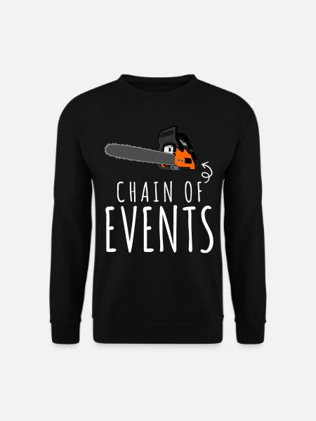Chainsaws Chainsaw Chain Saw - Unisex Sweatshirt - black