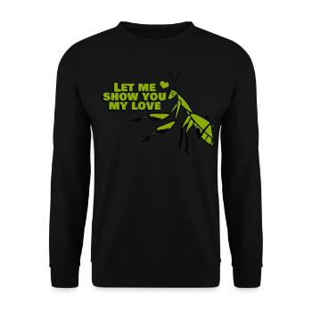 Praying Mantis Love Joke - Unisex Sweatshirt - black - Front - Alina (178cm) & Michal (187cm)