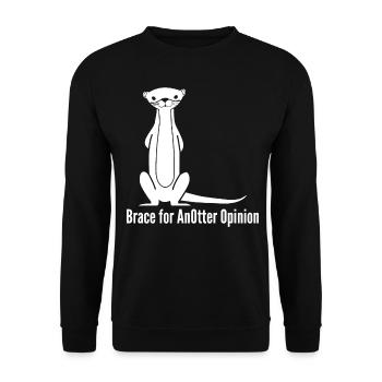 Otters Otter Anotter Opinion - Unisex Pullover - Schwarz - Vorne - Alina (178cm) & Michal (187cm)