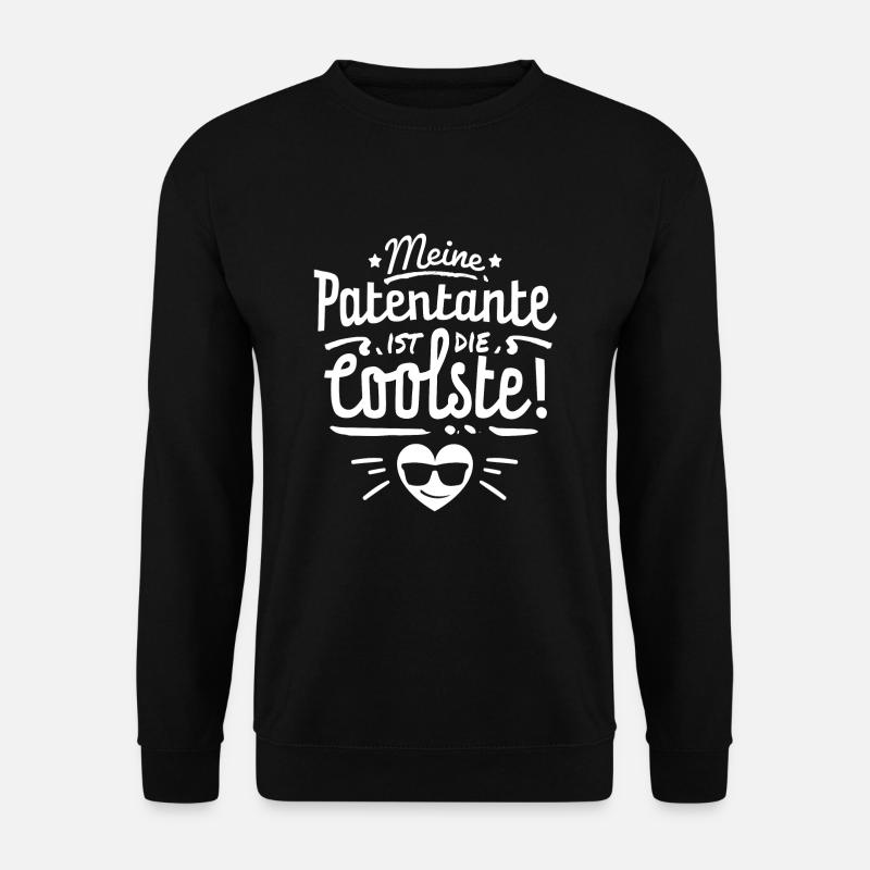 Meine Patentante ist die coolste - Unisex Pullover - Schwarz