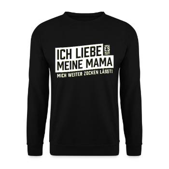 Ich liebe es wenn meine Mama mich zocken läßt - Unisex Pullover - Schwarz - Vorne - Alina (178cm) & Michal (187cm)