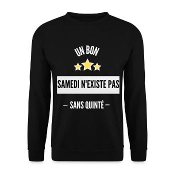 Un bon samedi n'existe pas sans quinté! - Sweat-shirt Unisexe - noir - Devant - Alina (178cm) & Michal (187cm)