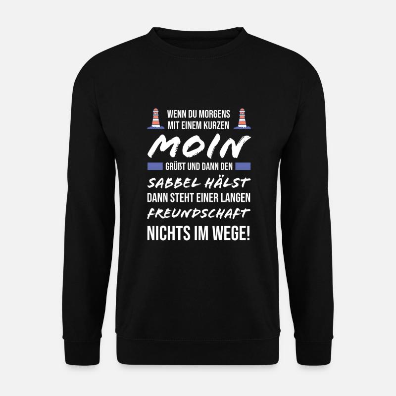 Norddeutsch Fischkopp Nordsee Geschenkidee Norden - Unisex Pullover - Schwarz