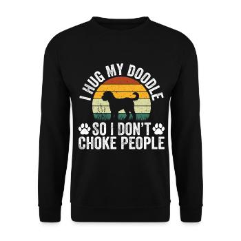 Ich umarme mein Doodle, damit ich die Leute nicht ersticke | Hundefreund - Unisex Pullover - Schwarz - Vorne - Alina (178cm) & Michal (187cm)