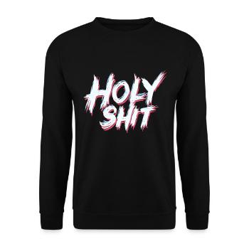 Holy Shit Freche Lustige Sprüche - Unisex Pullover - Schwarz - Vorne - Alina (178cm) & Michal (187cm)