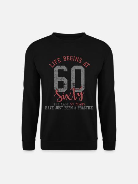 60th birthday - Unisex Sweatshirt - black