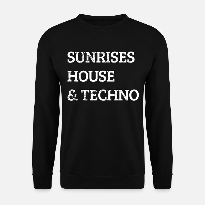 Sunrises House Music et Techno - Sweat-shirt Unisexe - noir