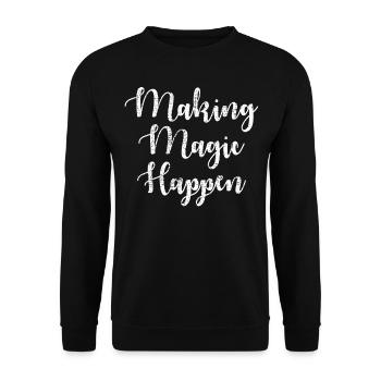 Magie Wirklichkeit Passiert Glaube - Unisex Pullover - Schwarz - Vorne - Alina (178cm) & Michal (187cm)