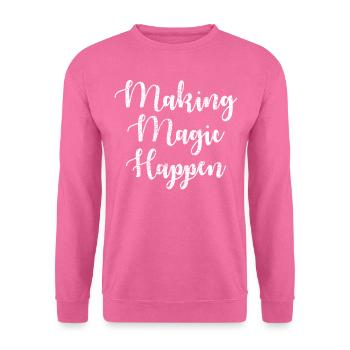 Magie Wirklichkeit Passiert Glaube - Unisex Pullover - Pink - Vorne