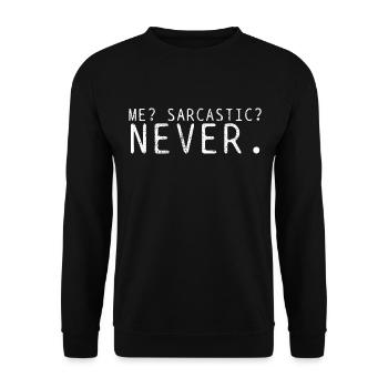 Sarcasm Never - Unisex Sweatshirt - black - Front - Alina (178cm) & Michal (187cm)