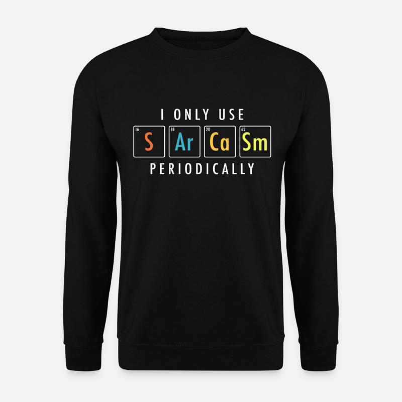 Sarkasmus - Unisex Pullover - Schwarz
