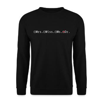 Doctor Title Doctorate Doctorate - Unisex Sweatshirt - black - Front - Alina (178cm) & Michal (187cm)