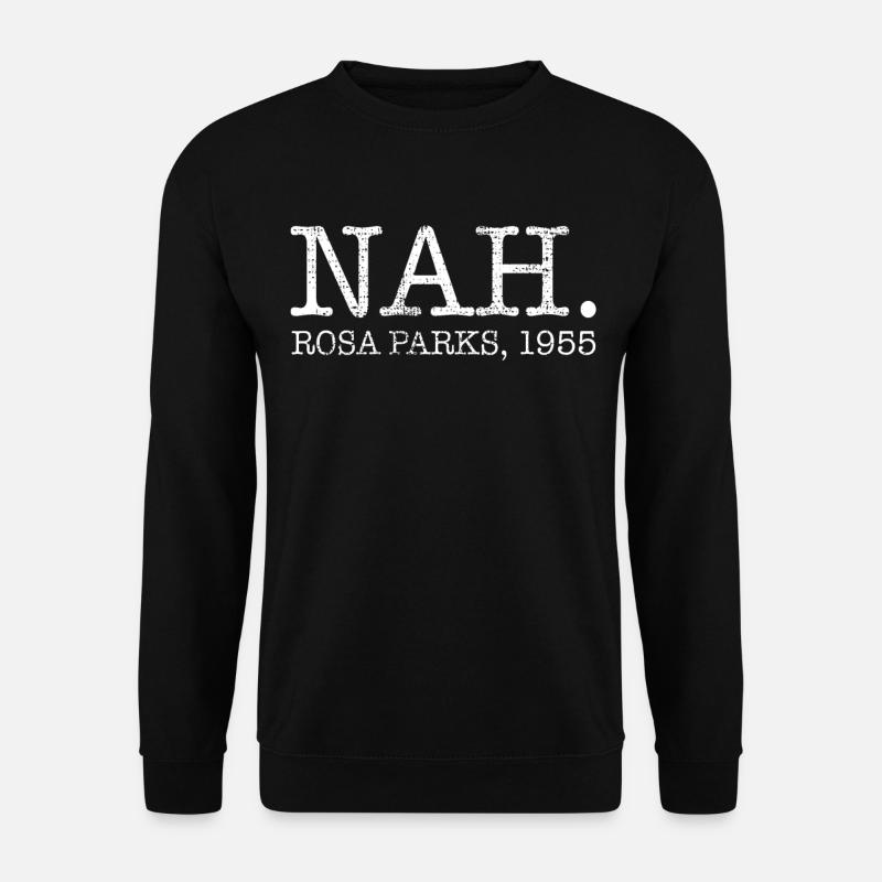 Rosa Parks - Unisex Sweatshirt - black