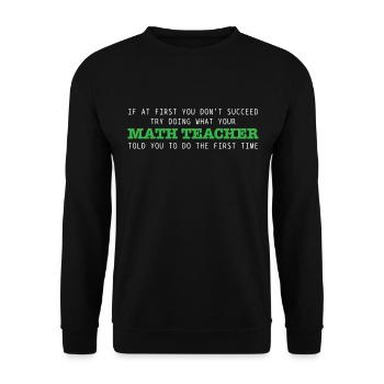 Math Motivational quotes - Unisex Sweatshirt - black - Front - Alina (178cm) & Michal (187cm)