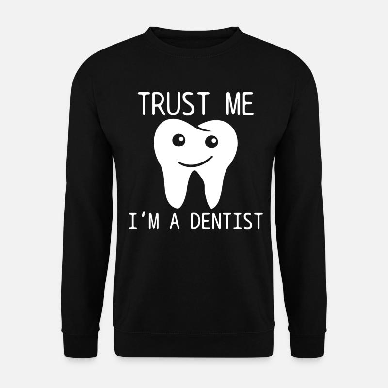 Dentist - Unisex Sweatshirt - black
