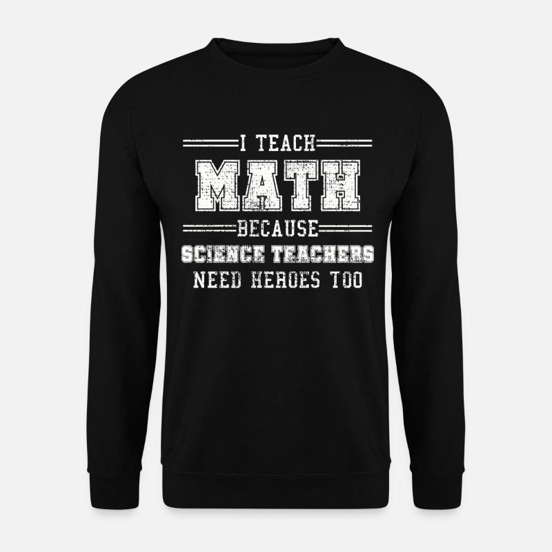 Math Teacher - Unisex Sweatshirt - black