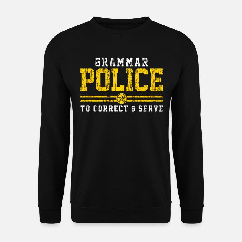 Englische Grammatikpolizei - Unisex Pullover - Schwarz