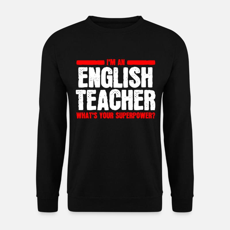 Prof d'anglais prof d'anglais - Sweat-shirt Unisexe - noir