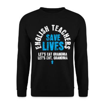 English Teacher Save Lives Funny Teacher Day - Unisex Sweatshirt - black - Front - Alina (178cm) & Michal (187cm)