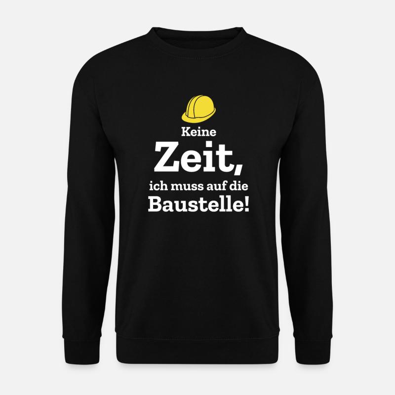 Bauherr Hausbau Heimwerker Baustelle Eigenheim - Unisex Pullover - Schwarz