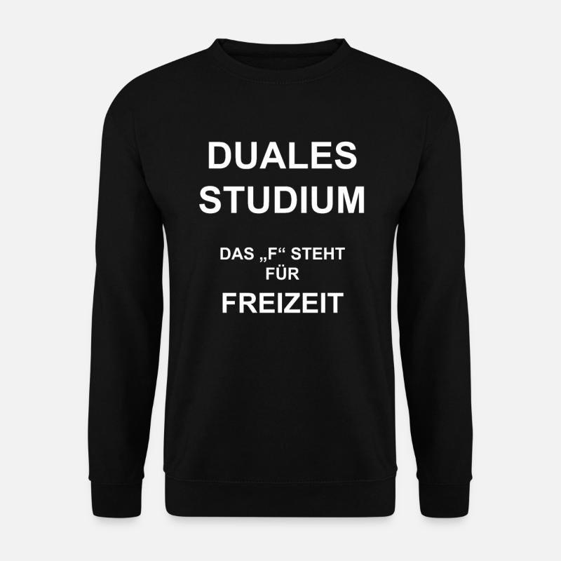 Dualer Student Geschenk Duales Studium - Unisex Pullover - Schwarz