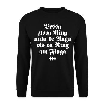 Bessa zwoa Ring unta de Augn Bayerischer Spruch - Unisex Pullover - Schwarz - Vorne - Alina (178cm) & Michal (187cm)