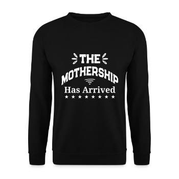 Mother ● The mother ship has arrived ● Gift - Unisex Sweatshirt - black - Front - Alina (178cm) & Michal (187cm)