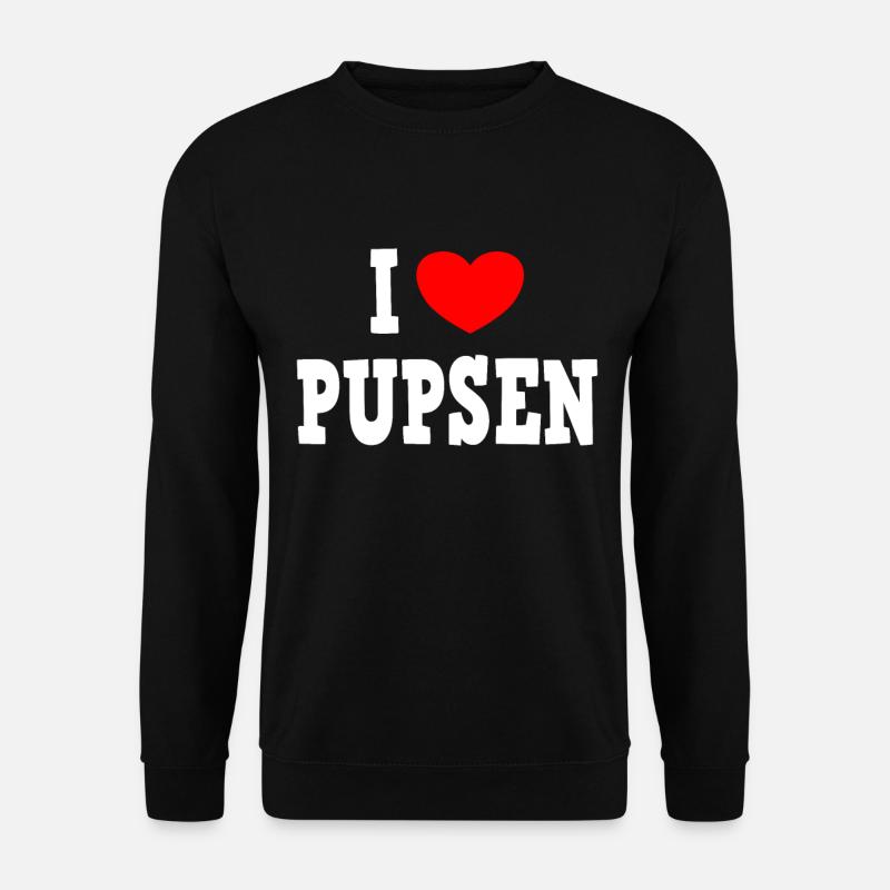 I LOVE PUPSEN - Pups Furz Blähungen - Unisex Pullover - Schwarz