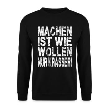 Machen ist wie wollen nur krasser - Unisex Pullover - Schwarz - Vorne - Alina (178cm) & Michal (187cm)