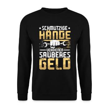 Schmutzige Hände Verdienen Sauberes Geld - Unisex Pullover - Schwarz - Vorne - Alina (178cm) & Michal (187cm)