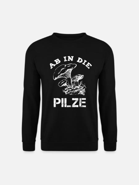 Pilzsammler Geschenk Pilze sammeln - Unisex Pullover - Schwarz