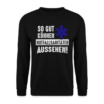 So gut können Rettungssanitäter aussehen - Unisex Pullover - Schwarz - Vorne - Alina (178cm) & Michal (187cm)