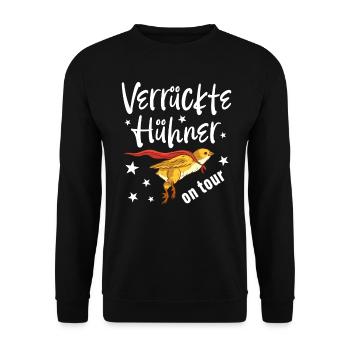 Verrückte Hühner on Tour - Unisex Pullover - Schwarz - Vorne - Alina (178cm) & Michal (187cm)