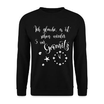 Ich glaube es ist schon wieder 5 vor Grömitz - Unisex Pullover - Schwarz - Vorne - Alina (178cm) & Michal (187cm)
