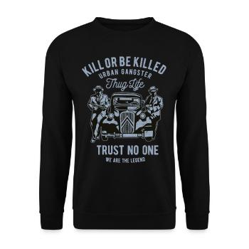 Kill Or Be Killed - Unisex Sweatshirt - black - Front - Alina (178cm) & Michal (187cm)