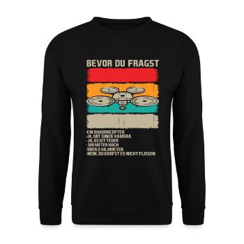 Bevor du fragst - Drohnenpilot - Unisex Pullover - Schwarz - Vorne - Alina (178cm) & Michal (187cm)