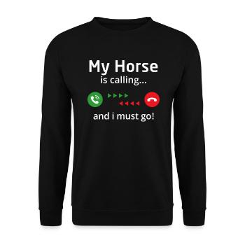 my horse is calling and i must go - Unisex Sweatshirt - black - Front - Alina (178cm) & Michal (187cm)