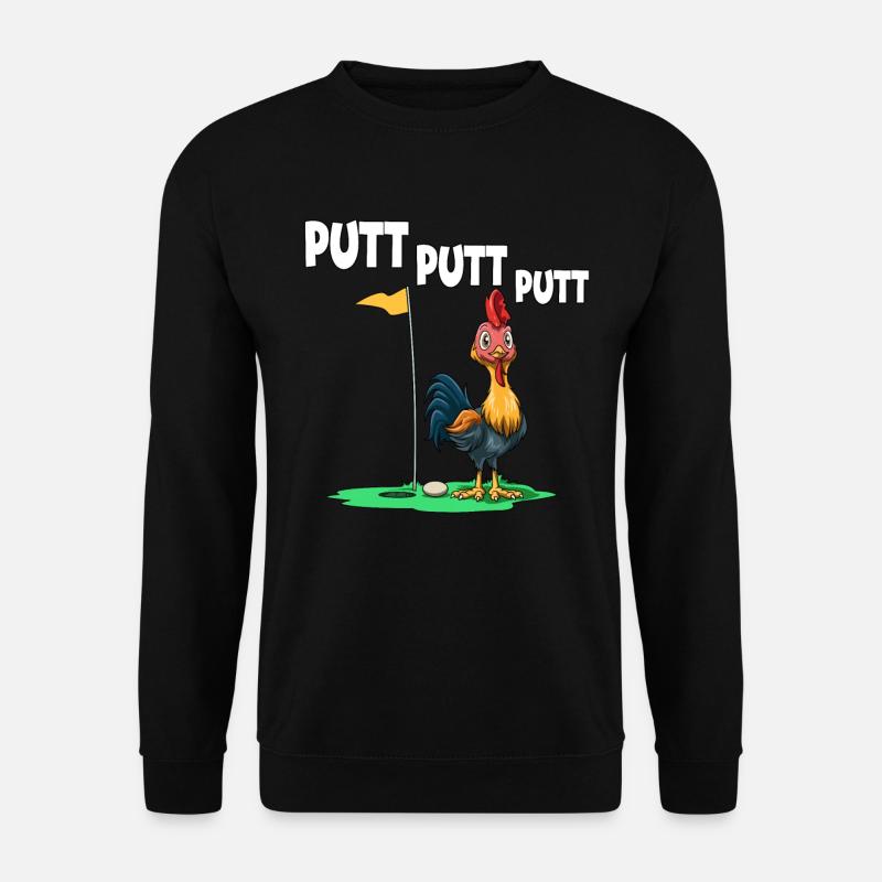 Putt Putt Putt Chicken Golf - Unisex Sweatshirt - black