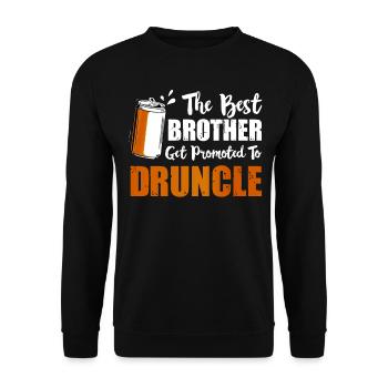 The Best Brother Get Promoted To Druncle Cadeau - Sweat-shirt Unisexe - noir - Devant - Alina (178cm) & Michal (187cm)