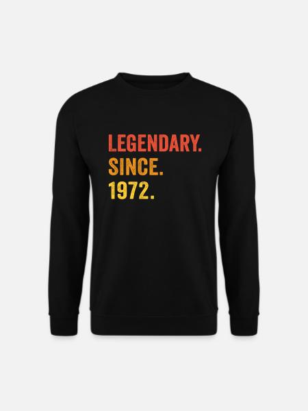 Legendary since 1972 - Unisex Pullover - Schwarz