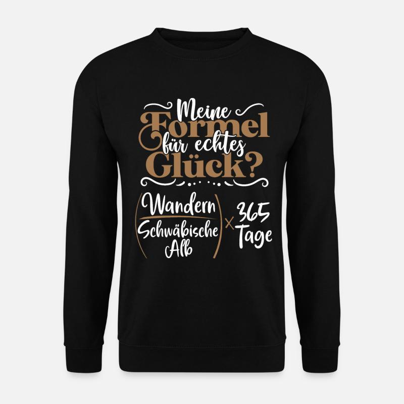 Echtes Glück - Wandern durch die Schwäbische Alb - Unisex Pullover - Schwarz