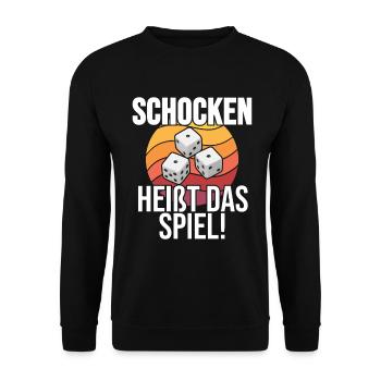 Schocken heißt das Spiel Würfeln Trinkspiel Würfel - Unisex Pullover - Schwarz - Vorne - Alina (178cm) & Michal (187cm)