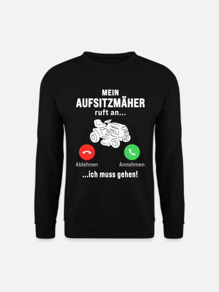 Mein Aufsitzmäher ruft an ich muss gehen Gartenbau - Unisex Pullover - Schwarz